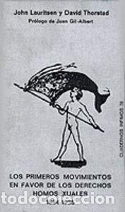 Libros: Los primeros movimientos en favor de los derechos homosexuales 1864-1935 - Lauritsen, John, David Th
