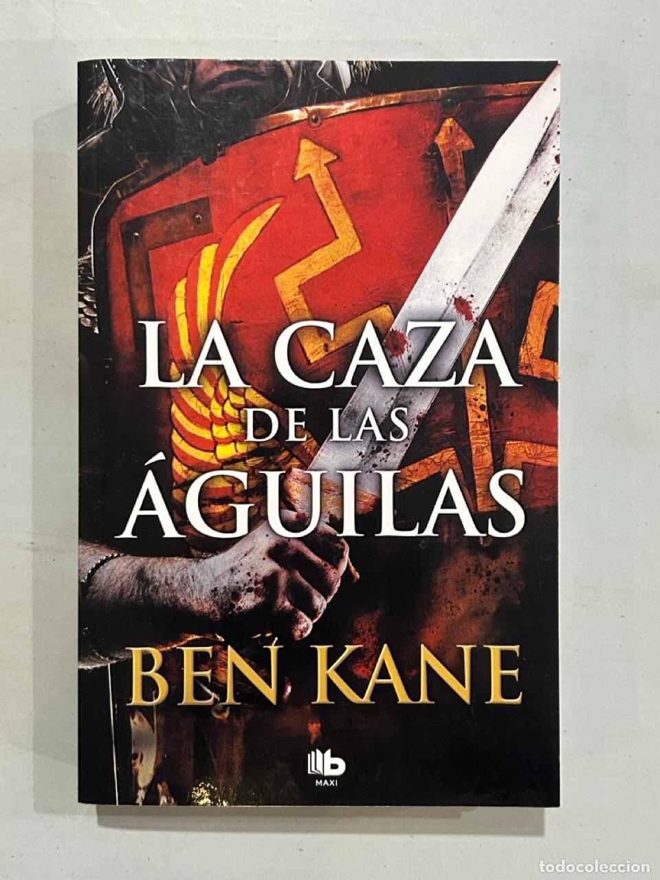 Livres: Ben Kane - La caza de las &aacute;guilas