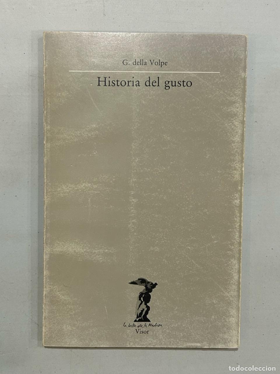 Livres: G. della Volpe - Historia del gusto