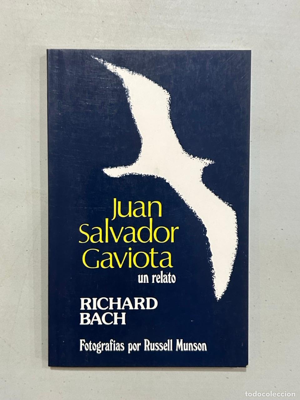 Livres: Richard Bach - Juan Salvador Gaviota