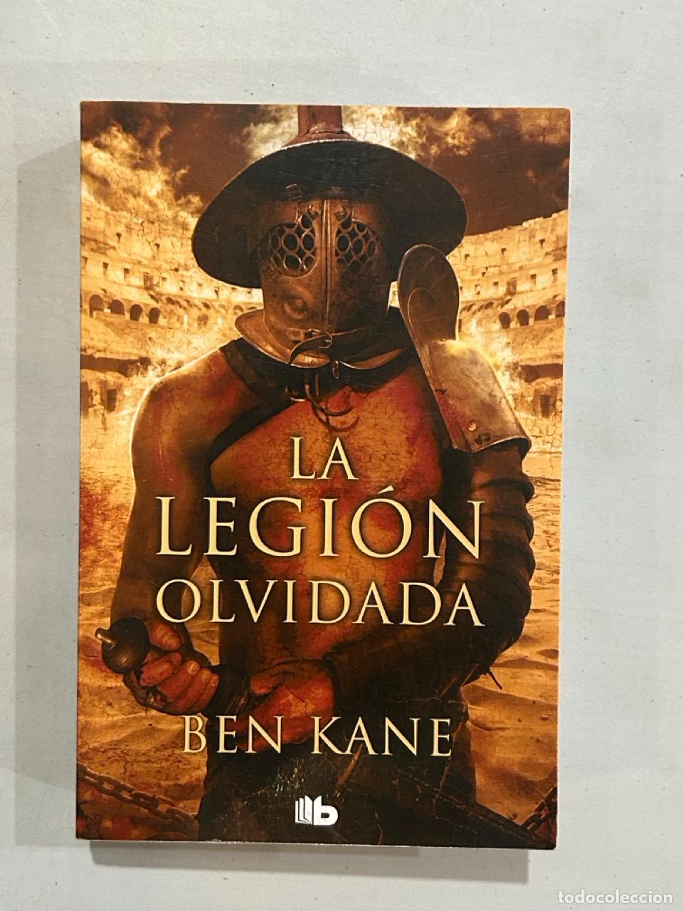 Libros: Ben Kane - La legi&oacute;n olvidada - Foto 1
