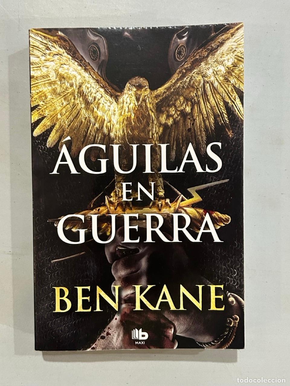 Libros: Ben Kane - &Aacute;guilas en guerra - Foto 1