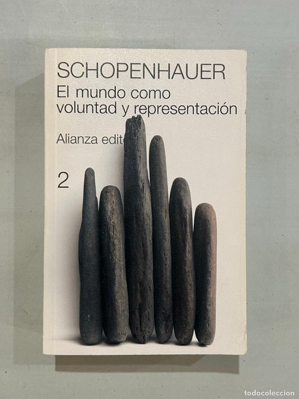 Libros: Arthur Schopenhauer - El mundo como voluntad y representaci&oacute;n