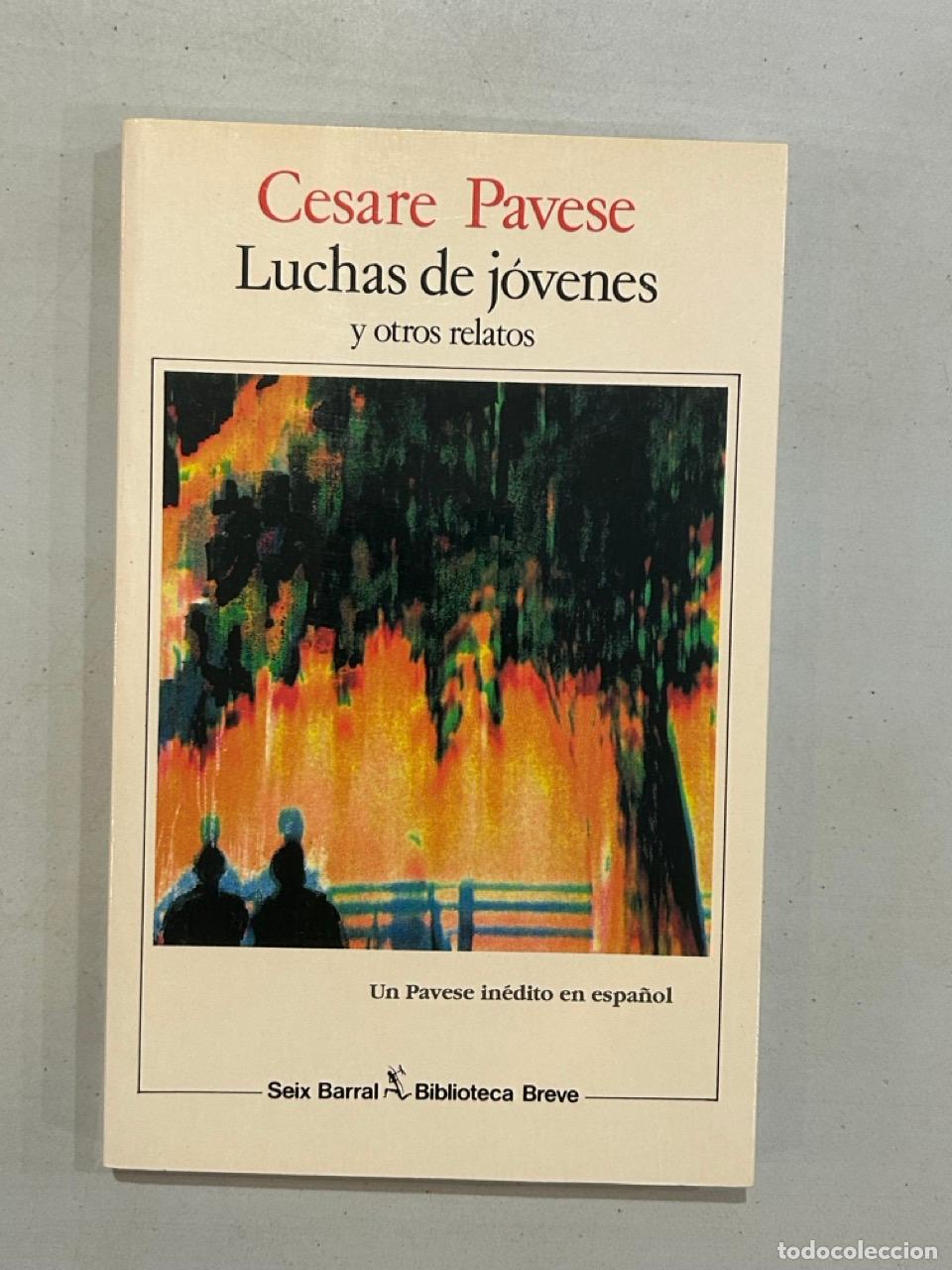 Libros: Cesare Pavese - Luchas de j&oacute;venes y otros relatos