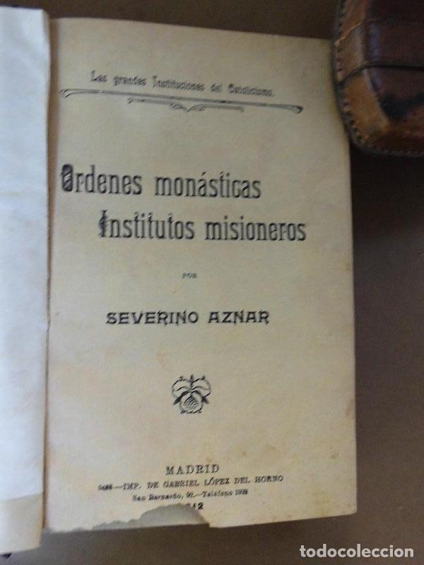Libri di seconda mano: Ordenes Mon&aacute;sticas, Institutos Misioneros. - Aznar, Severino.