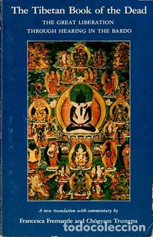 Libros: The Tibetan Book of the Dead : The Great Liberation Through Hearing in the Bardo - Guru Rinpoche