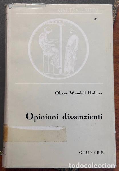 B&uuml;cher: OPINIONI DISSENZIENTI. A cura di Carmelo Geraci - WENDELL HOLMES, Oliver