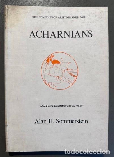 Libros: ACHARNIANS. Edited with Translation and Notes by Alan H. Sommerstein - ARISTOPHANES