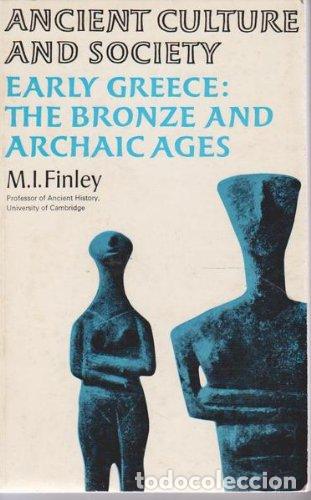 Libros: Early Greece. The Bronze and Archaic Ages - Finley, M.I