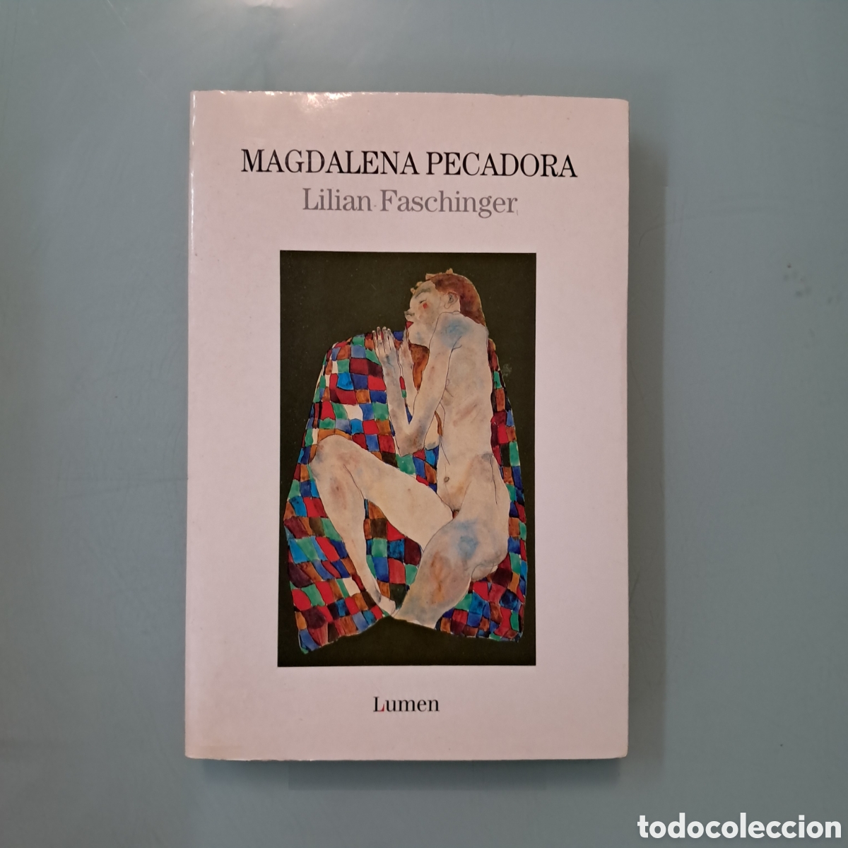 Libros: Magdalena Pecadora, Lilian Faschinger,Lumen
