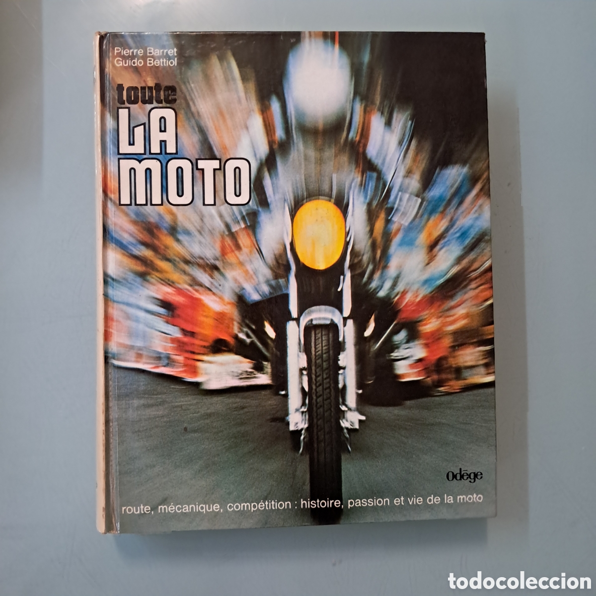 Livros em segunda m&atilde;o: Pierre Barret, Toute la moto, Odege