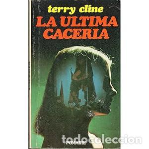 books: La Ultima cacer&iacute;a - C. Terry Cline Jr tdk127