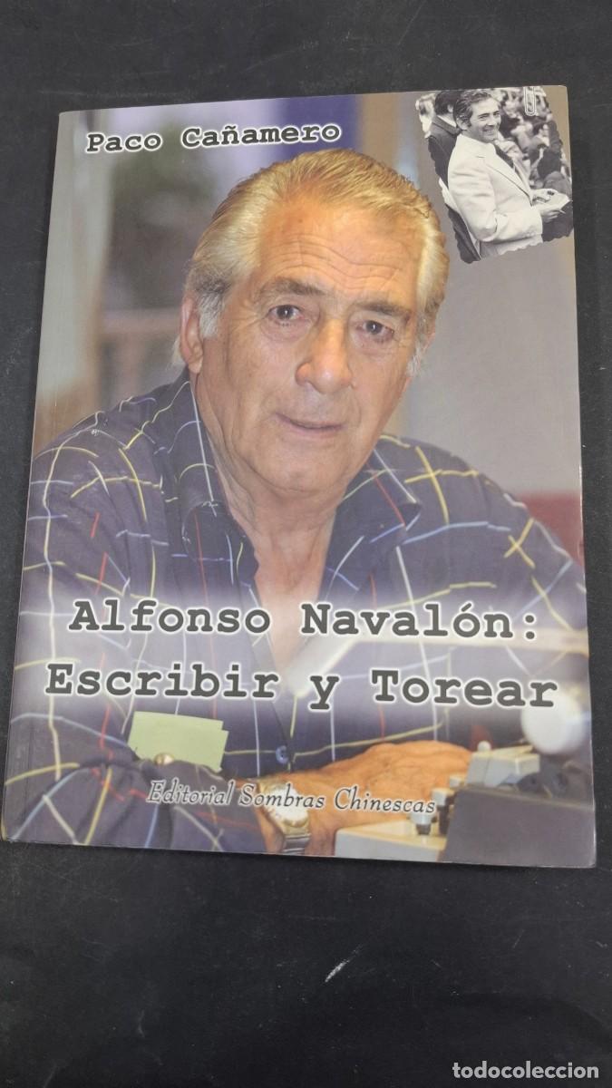 Libros: Alfonso Naval&oacute;n escribir y torear raro libro