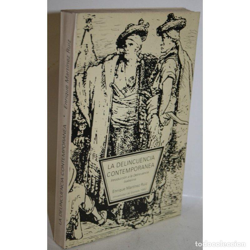 Libros: LA DELINCUENCIA CONTEMPOR&Aacute;NEA - MART&Iacute;NEZ RUIZ, Enrique