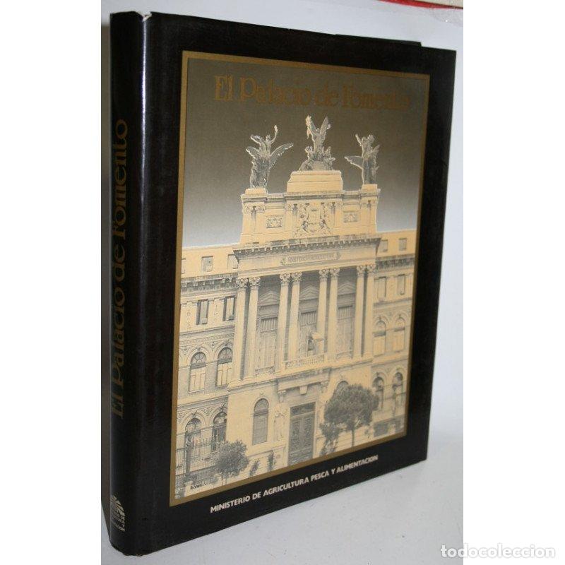 Libros: EL PALACIO DE FOMENTO - ARBEX, Juan Carlos
