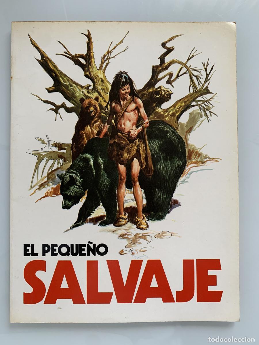 B&uuml;cher: EL PEQUE&Ntilde;O SALVAJE (dedicado por el autor) - Jos&eacute; Ortiz