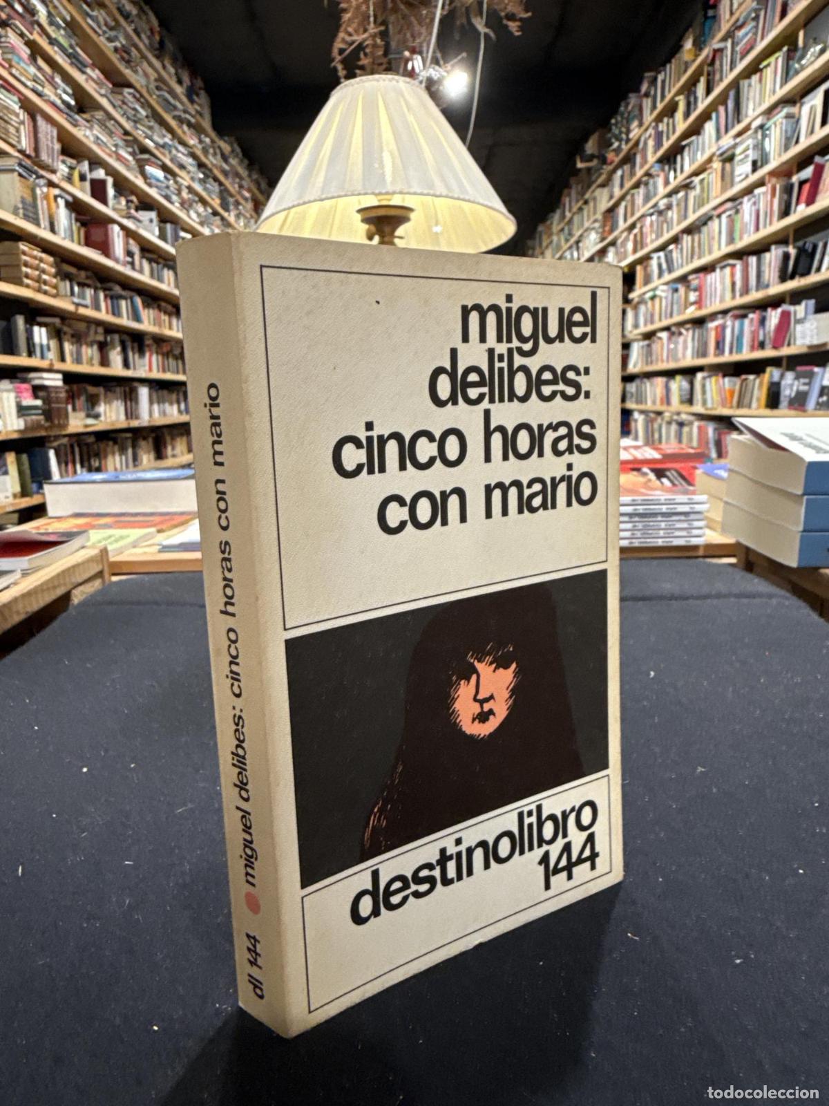 Cinco horas con Mario....DL - Delibes, Miguel