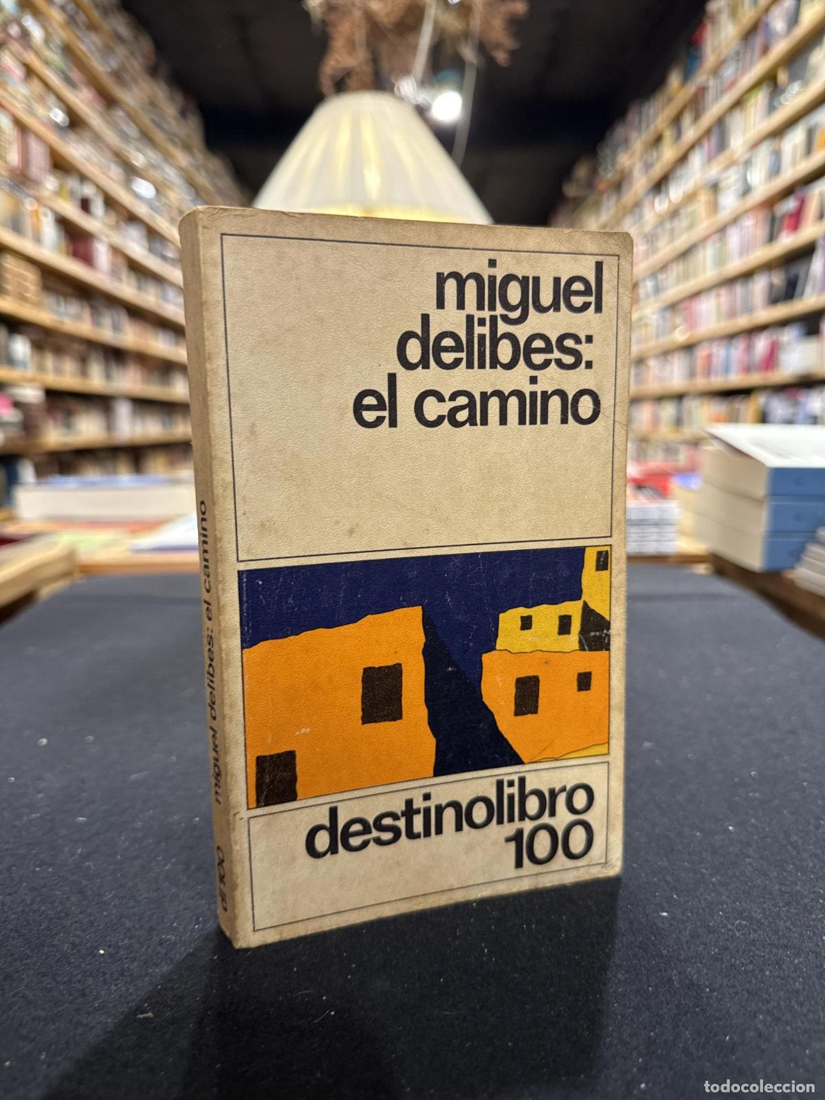 El camino - Miguel Delibes