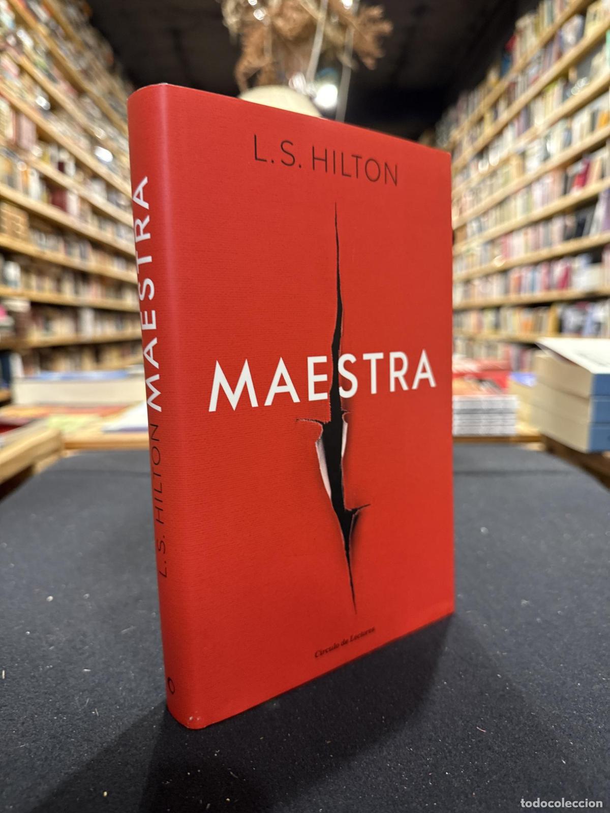 Libros: Maestra - L.S. HILTON.-