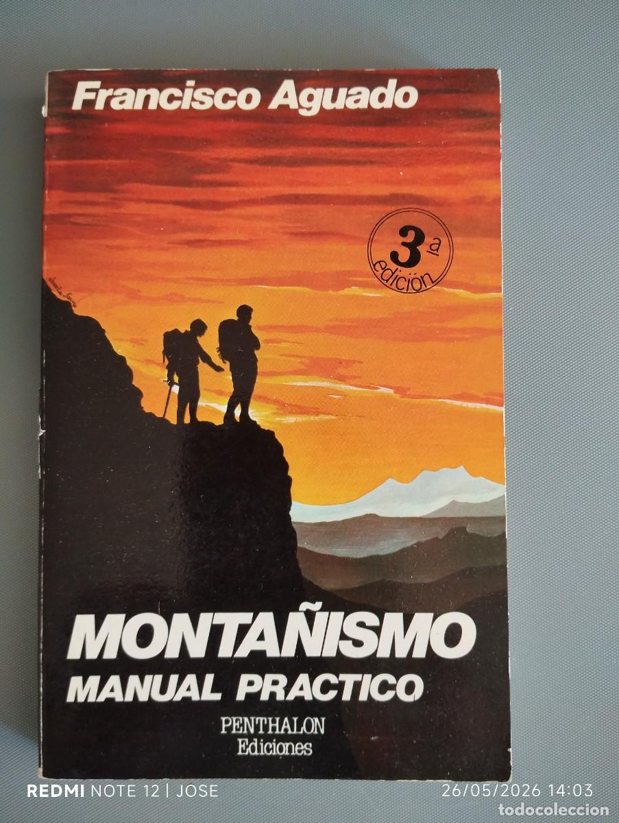 Libros: Libro - Monta&ntilde;ismo, manual pr&aacute;ctico - 620 - Foto 1