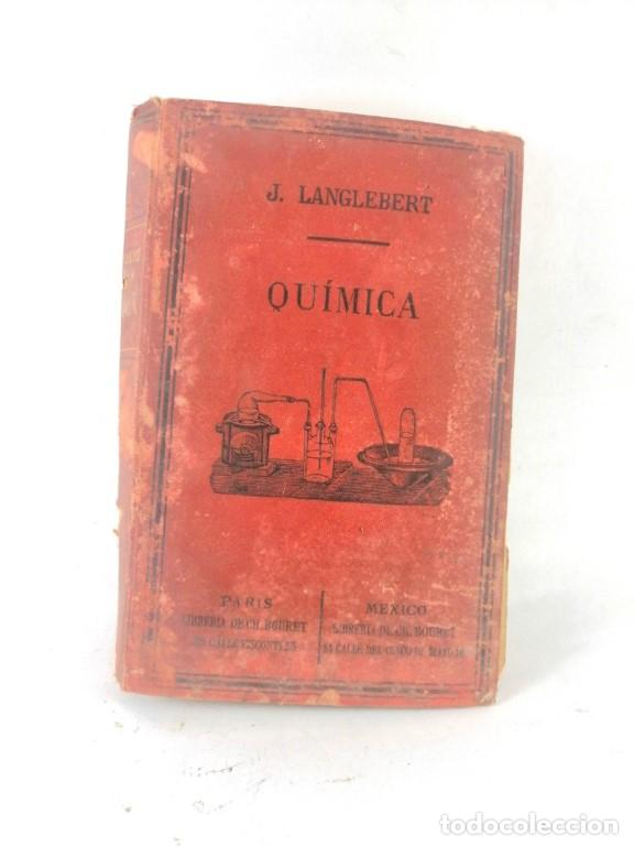 Libros: LIBRO ANTIGUO. QUIMICA. J. LANGLEBERT 1893 /CNCS
