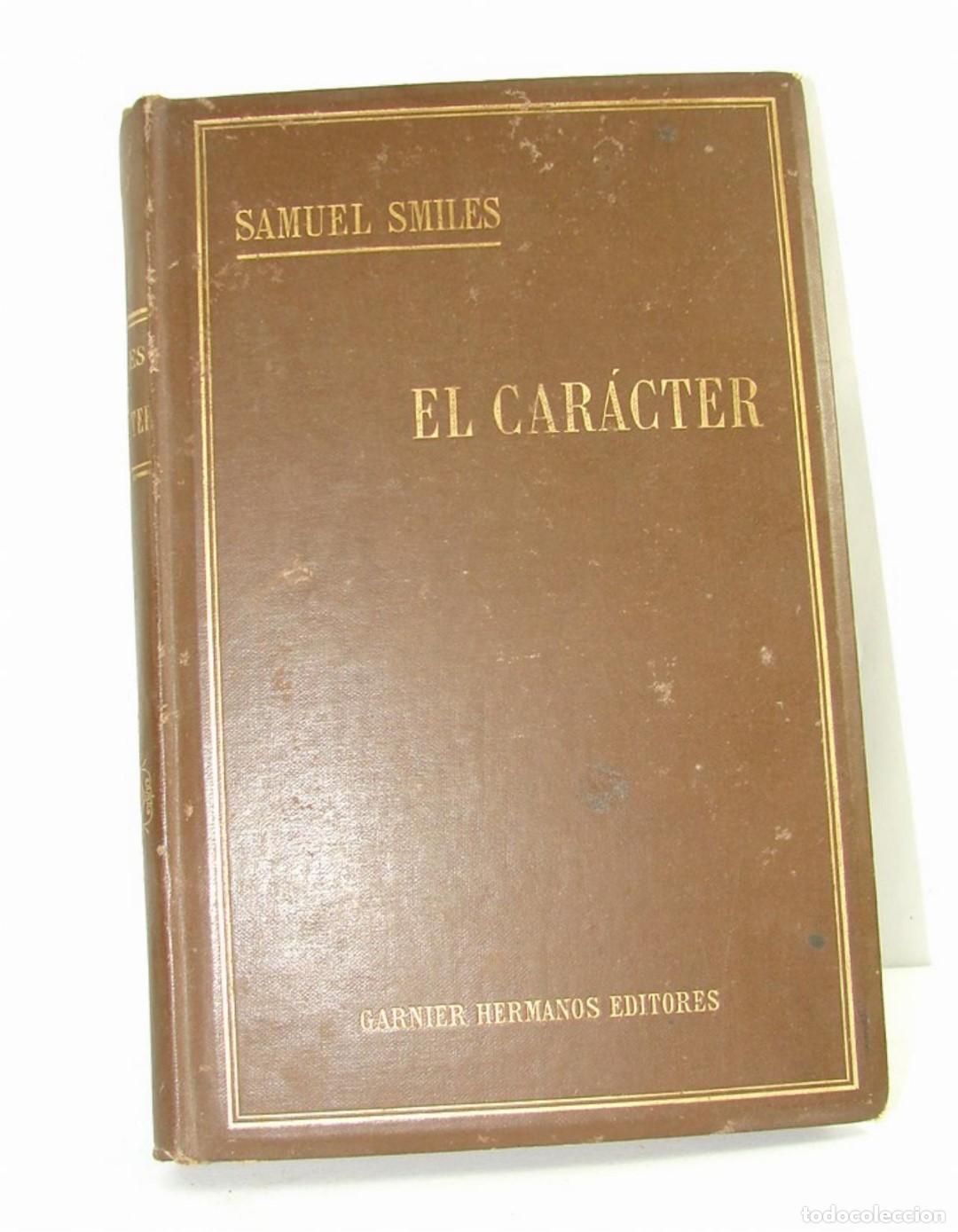 Libros: LIBRO ANTIGUO. EL CARACTER. SAMUEL SMILES. 1890 SPP