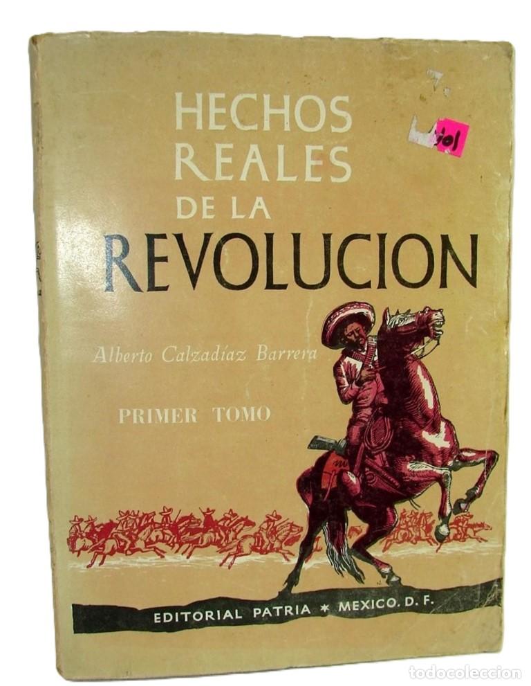 B&uuml;cher: Hechos Reales De La Revolucion, Calzadiaz Barrera, T1, Himx