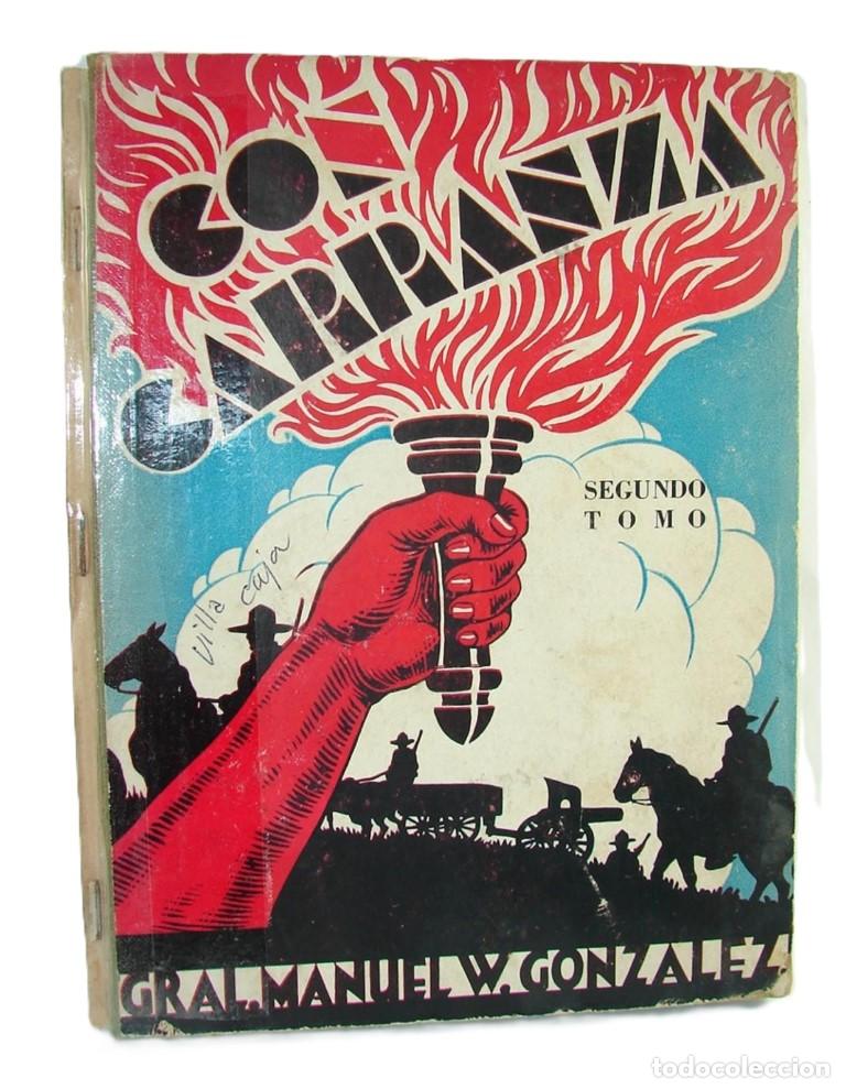 books: Con Carranza, Gral. Manuel Gonzalez. 1934, Tomo 2 Lnu / HIMX
