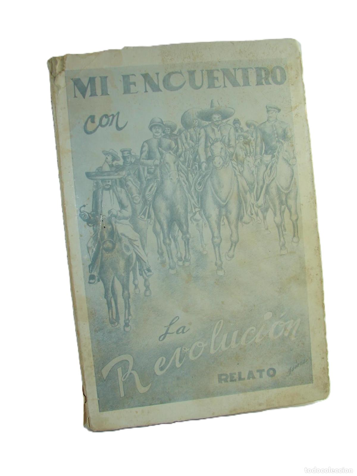Libros: Mi Encuentro Con La Revolucion, 1969, Manuel Mesa Andraca, Himx