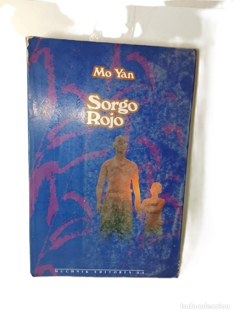 Libros: Sorgo Rojo, Mo Yan 1992, 1ra Edicion /NVL