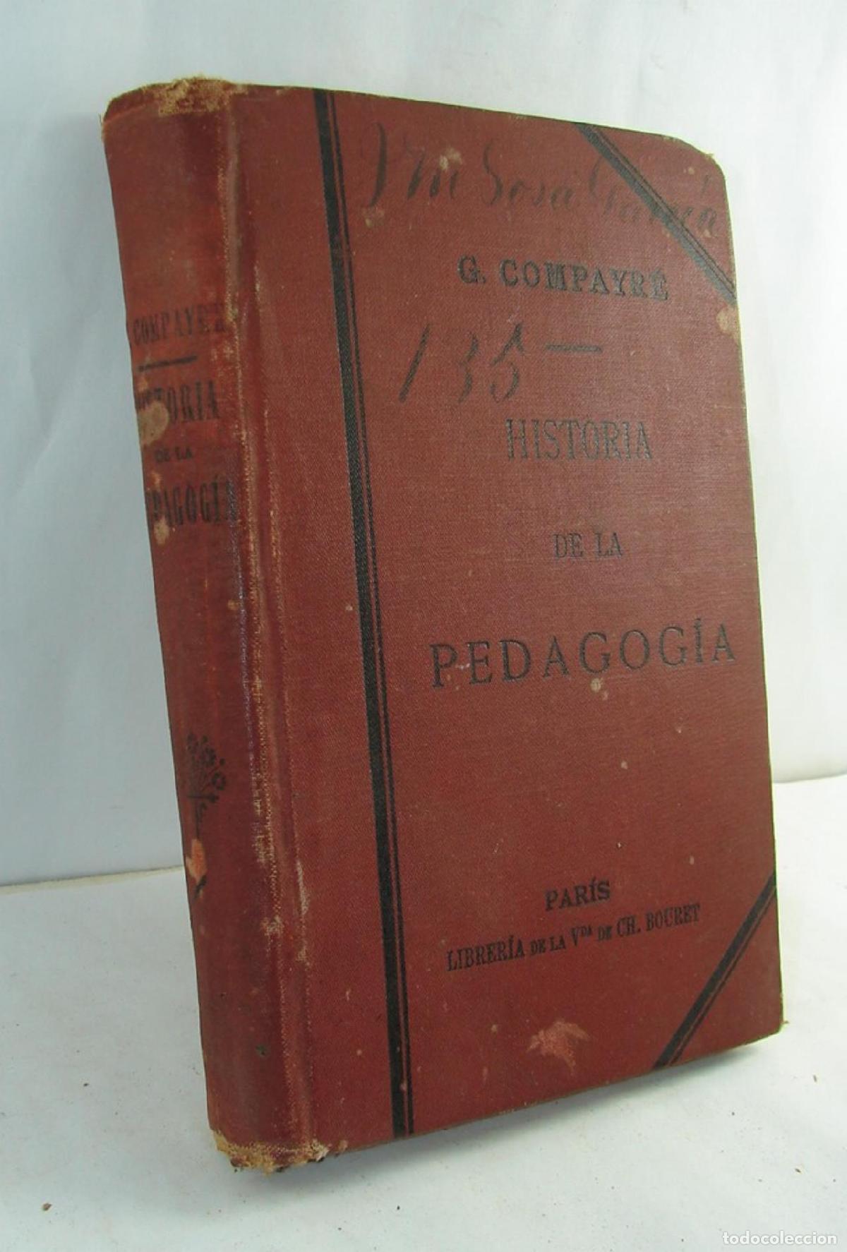 Libros: Historia De La Pedagogia, 1908, Gabriel Compayre, Lnu - Foto 3