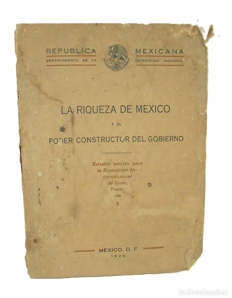 B&uuml;cher: Riqueza De Mexico. 1926. Manuel Padres. Lnu. Himx