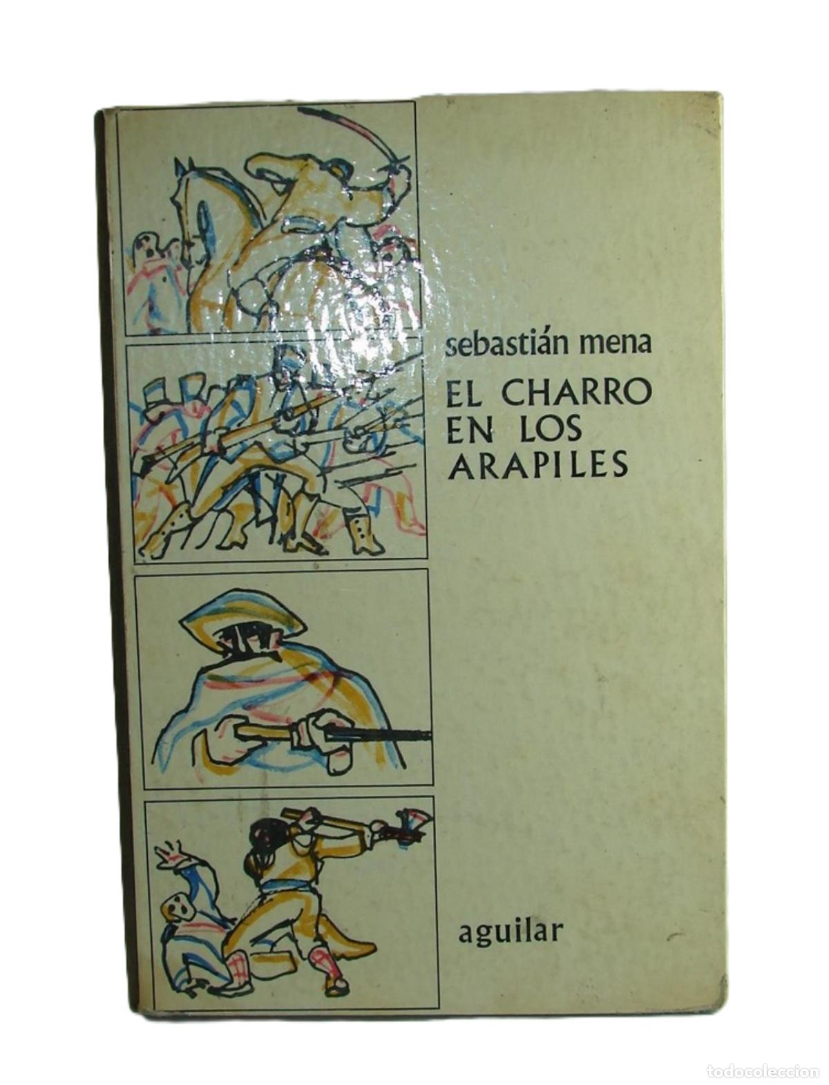 B&uuml;cher: El Charro En Los Arap&igrave;les, 1966, Sebastian Mena, NVL