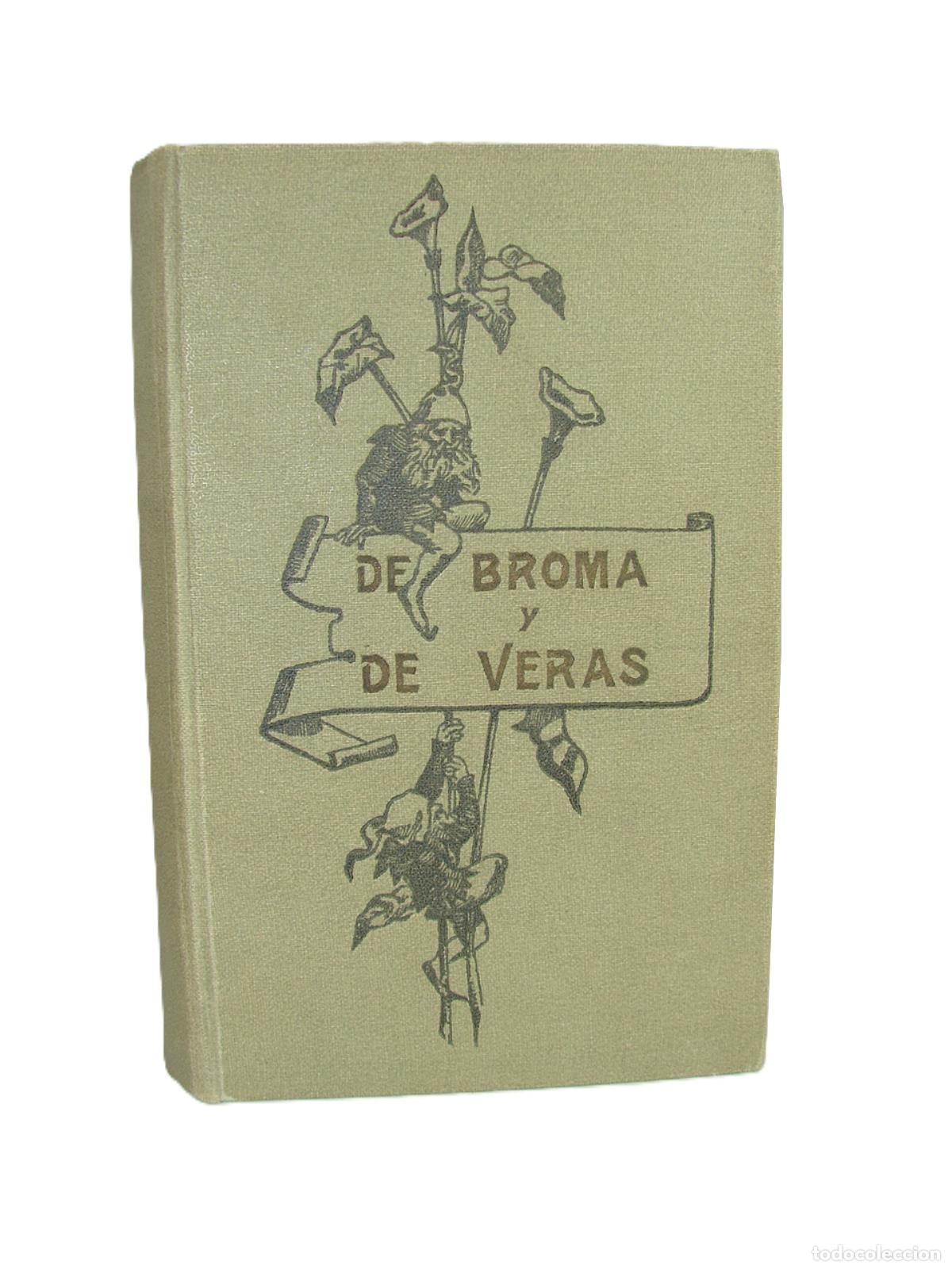B&uuml;cher: Compendio de 10 Revistas antiguas. De Broma Y De Veras. 1913. Vilari&ntilde;o Ugarte. Lnu Rlgn