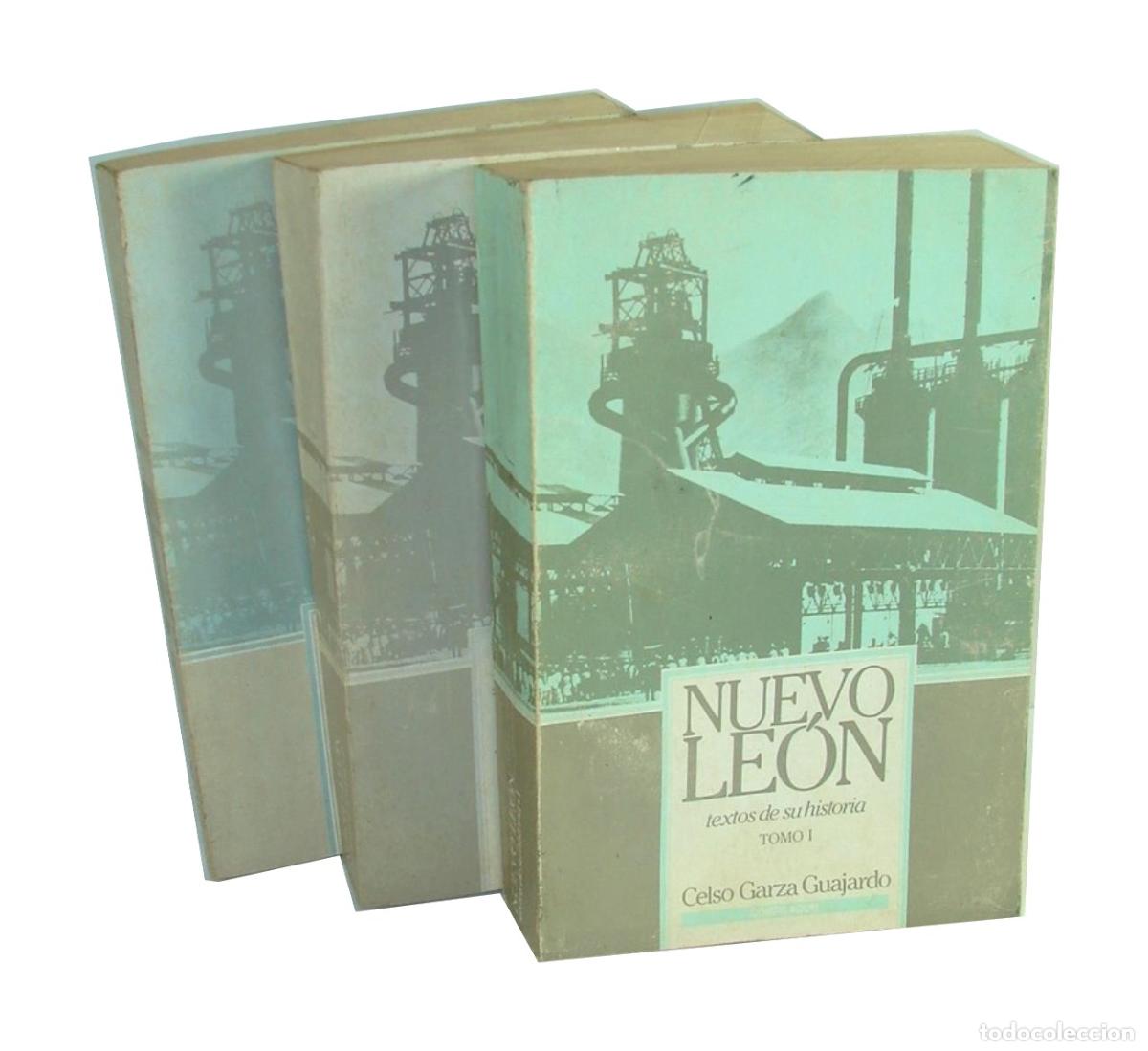 Libros: Historia de Nuevo Leon, Celso Garza Guajardo, 3 Tomos, 1989, 1ra Ed. HIMX