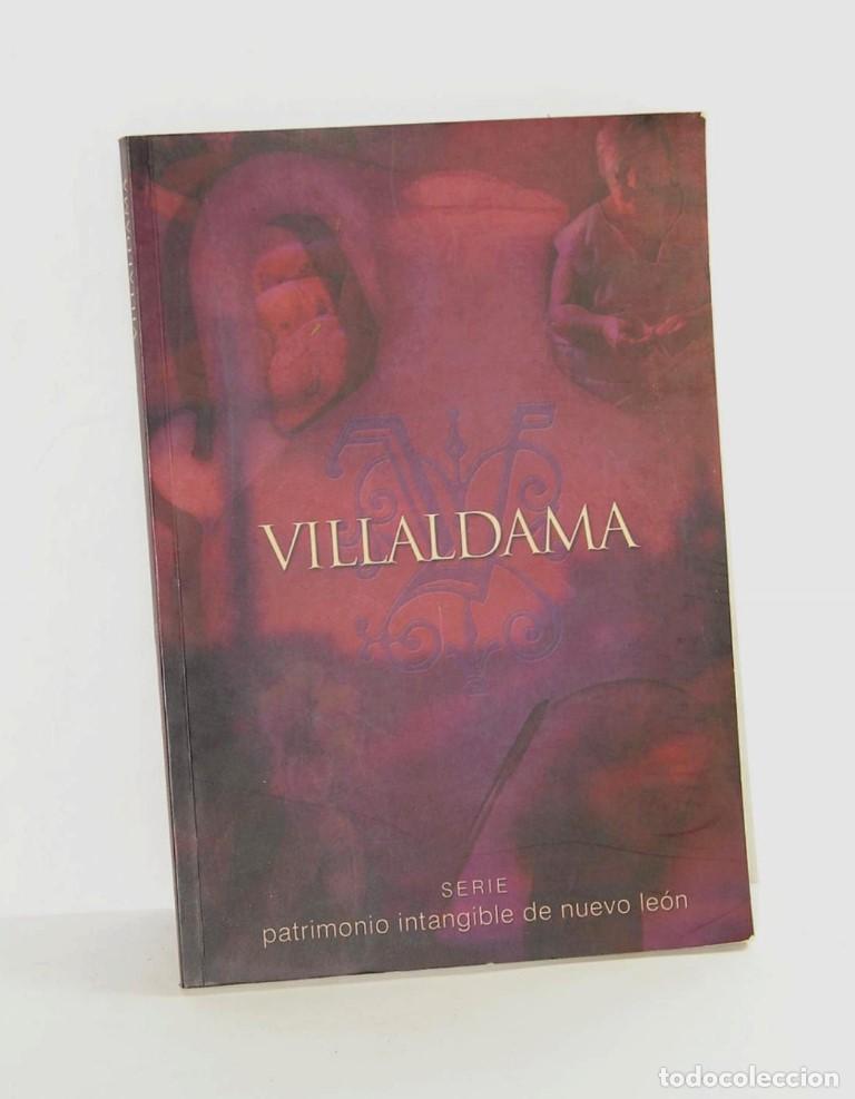 Libros: Municipio De Villaldama N.l. 2006 V/A 1RA ED. /HIMX