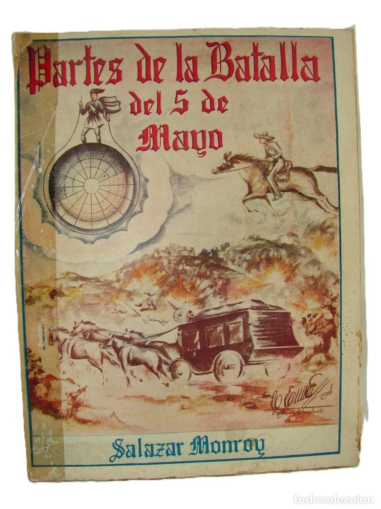Libros: Batalla Del 5 De Mayo, 1959, Salazar Monroy, 1ra ed, Himx
