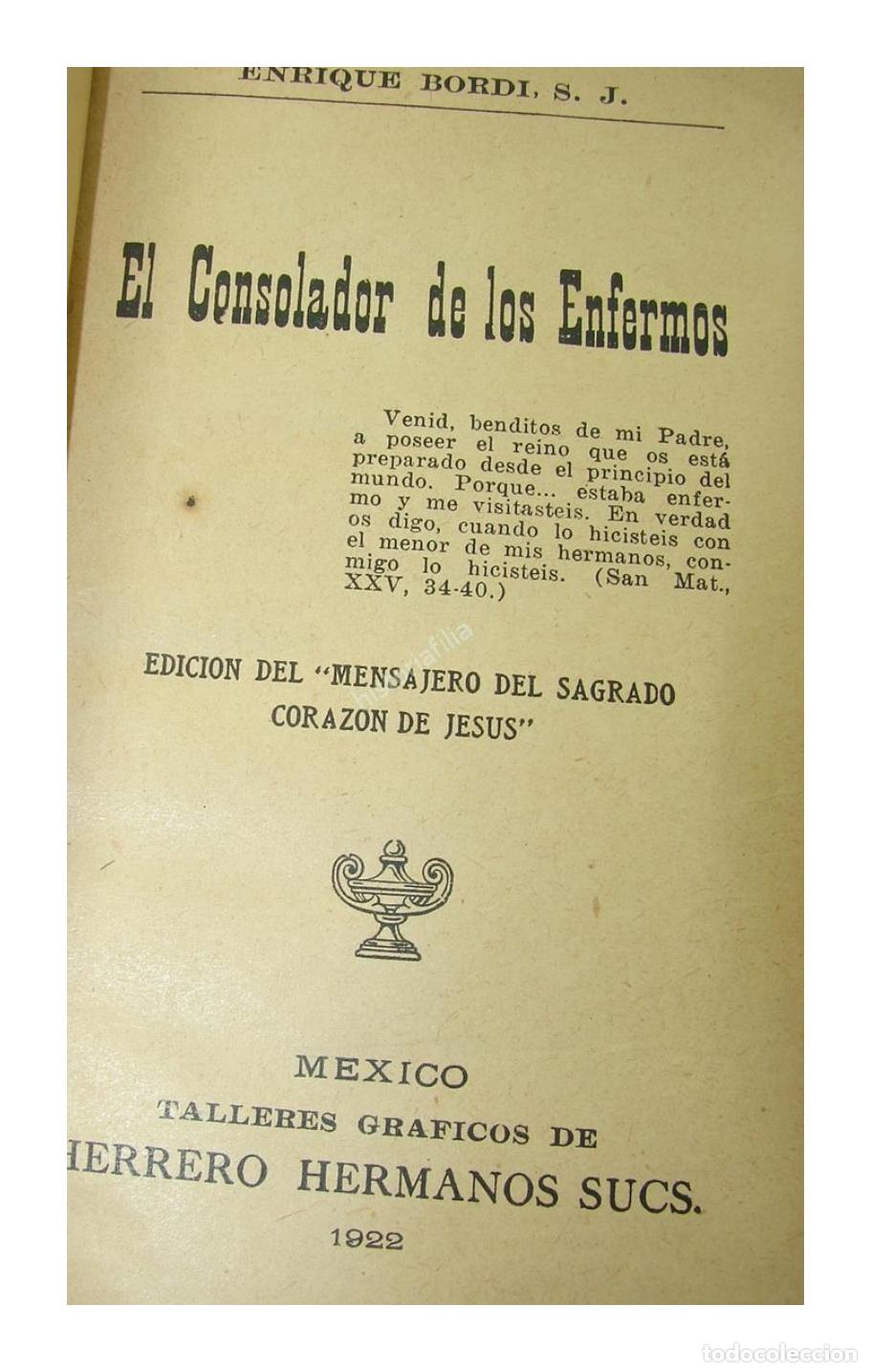 Livres: El Consolador De Los Enfermos , Enrique Bordi 1922 Religion