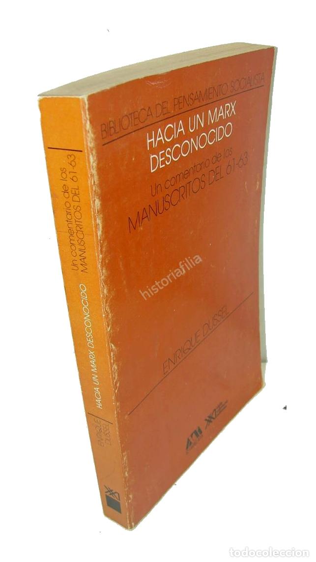Livres: Hacia Un Marx Desconocido , Enrique Dussel 1988