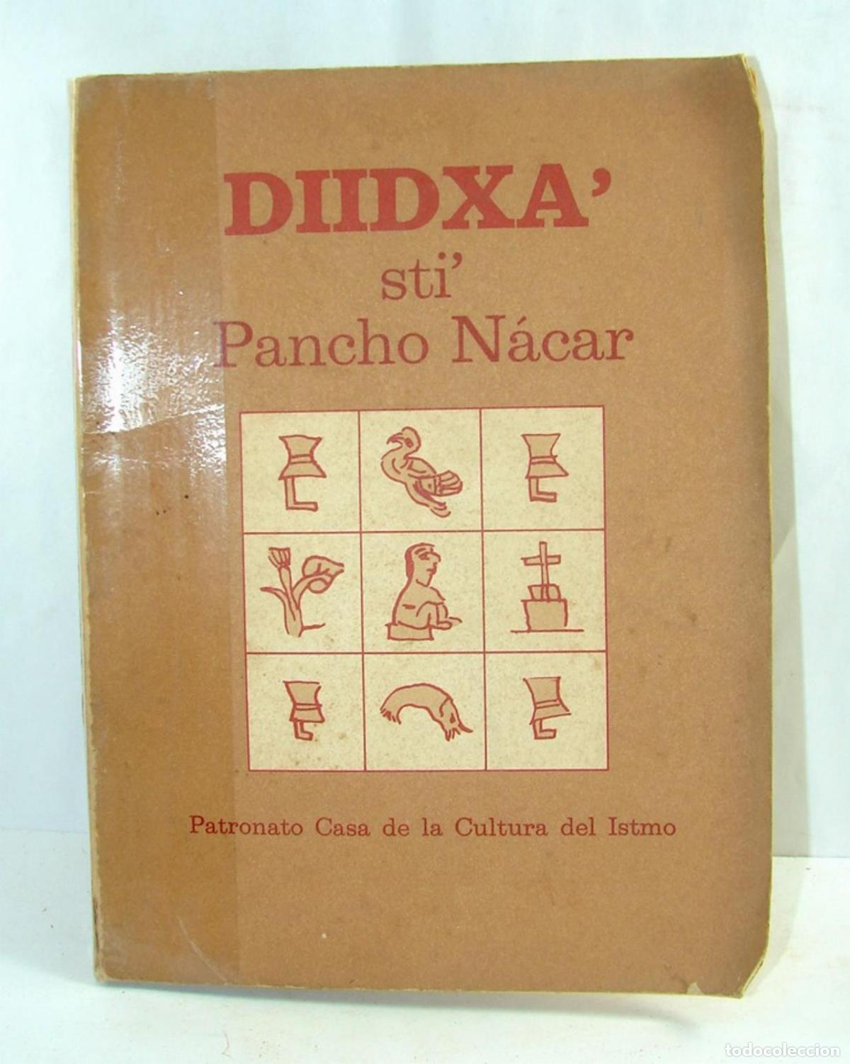 Libros: Diidxa , Pancho Nacar ( En Zapoteco ) 1973, Raro, Himx