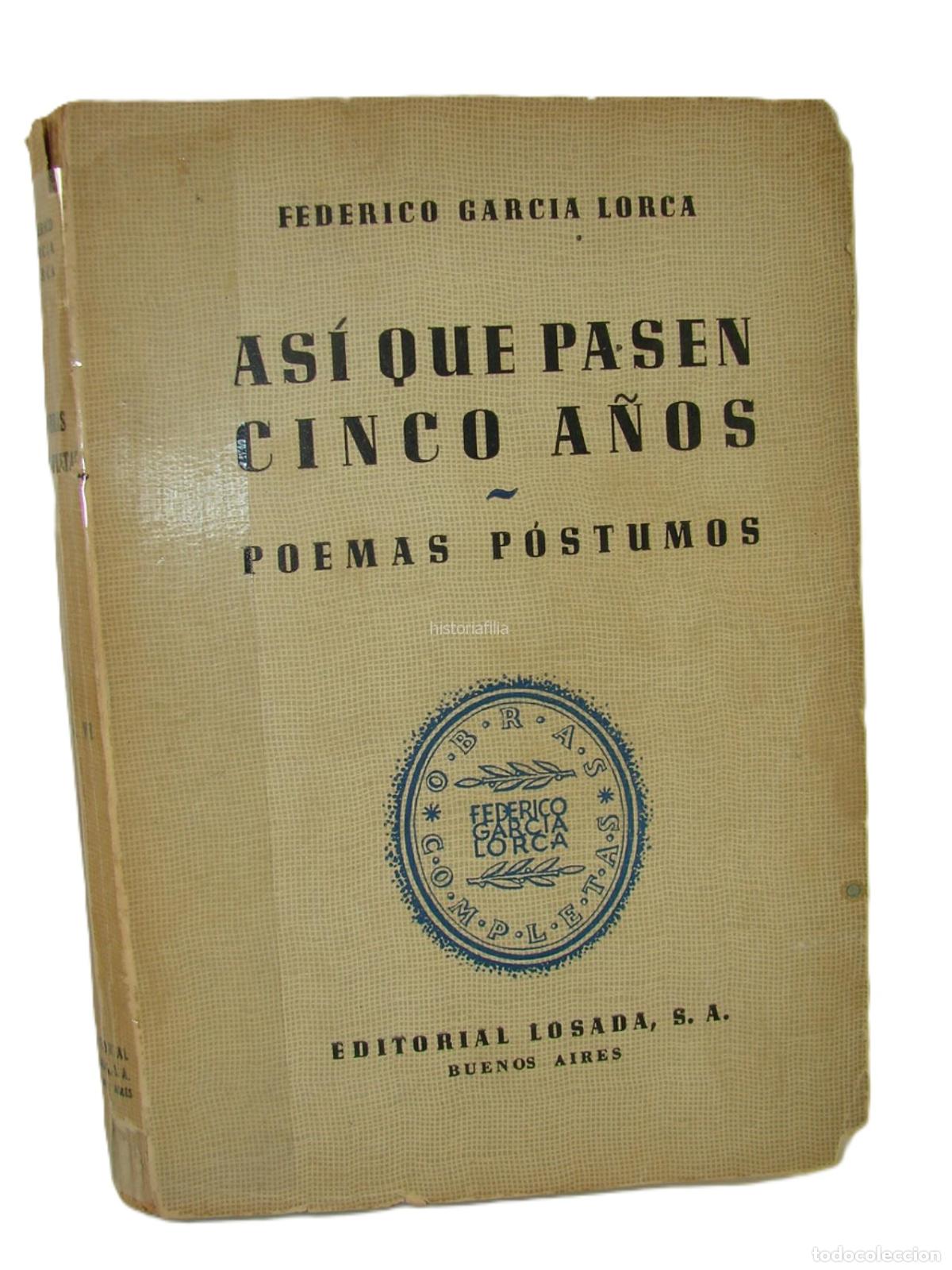 books: Asi Que Pasen Cinco A&ntilde;os, 1939, Federico Garcia Lorca, Lnu, Psia