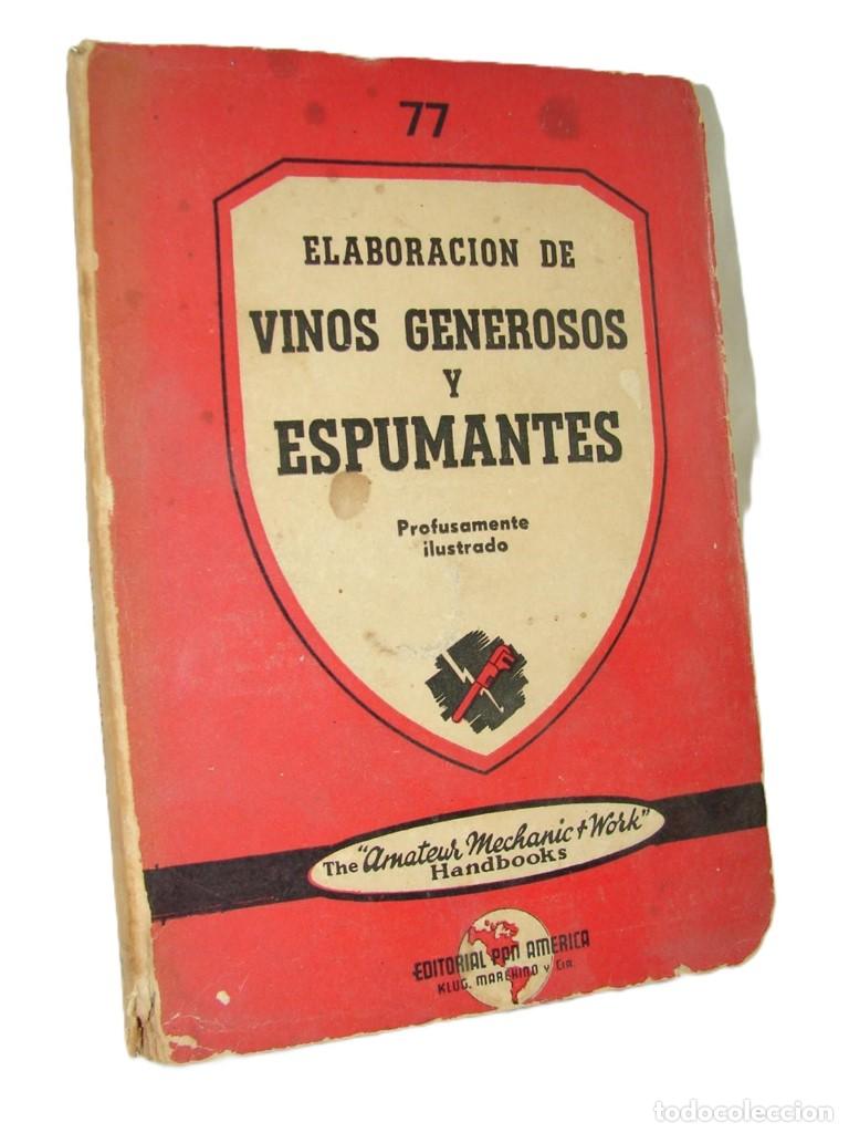 books: Elaboracion de vinos generosos y espumantes A. Maier 1946 / Cocina