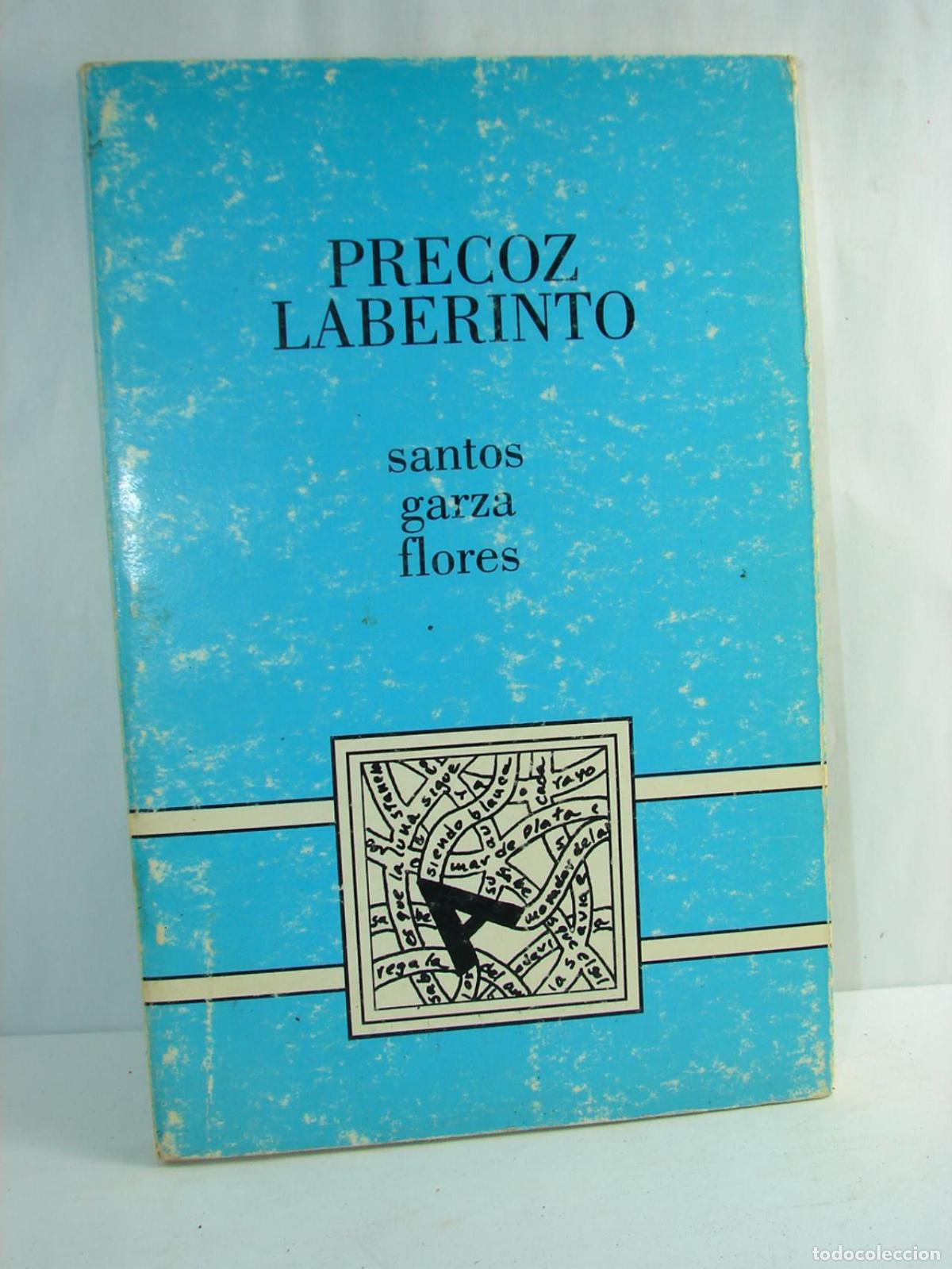 books: Precoz Laberinto 1998 Santos Garza Flores Firmado Raro