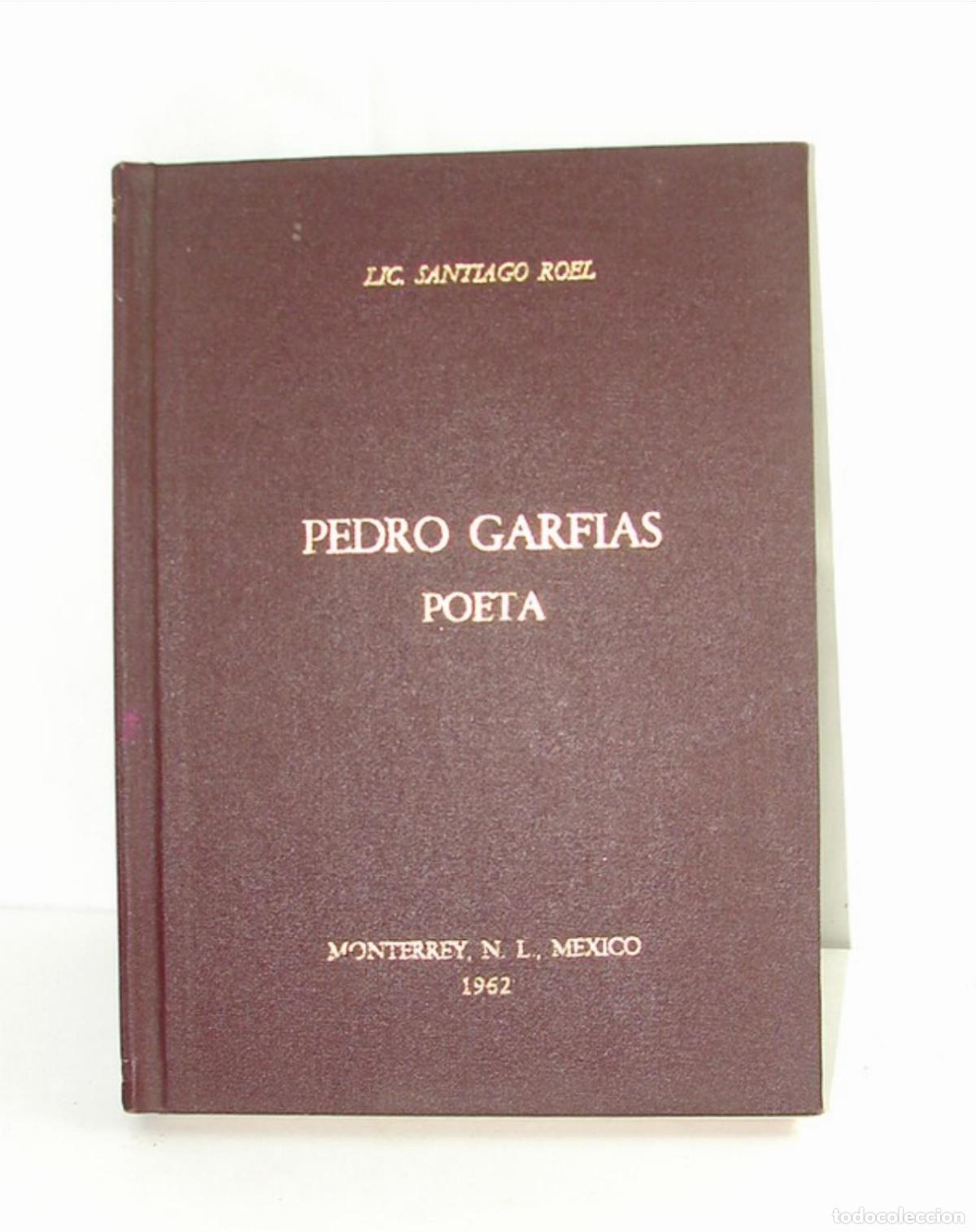 Libri di seconda mano: Pedro Garfias, Poeta . Santiago Roel 1ra Ed 1962