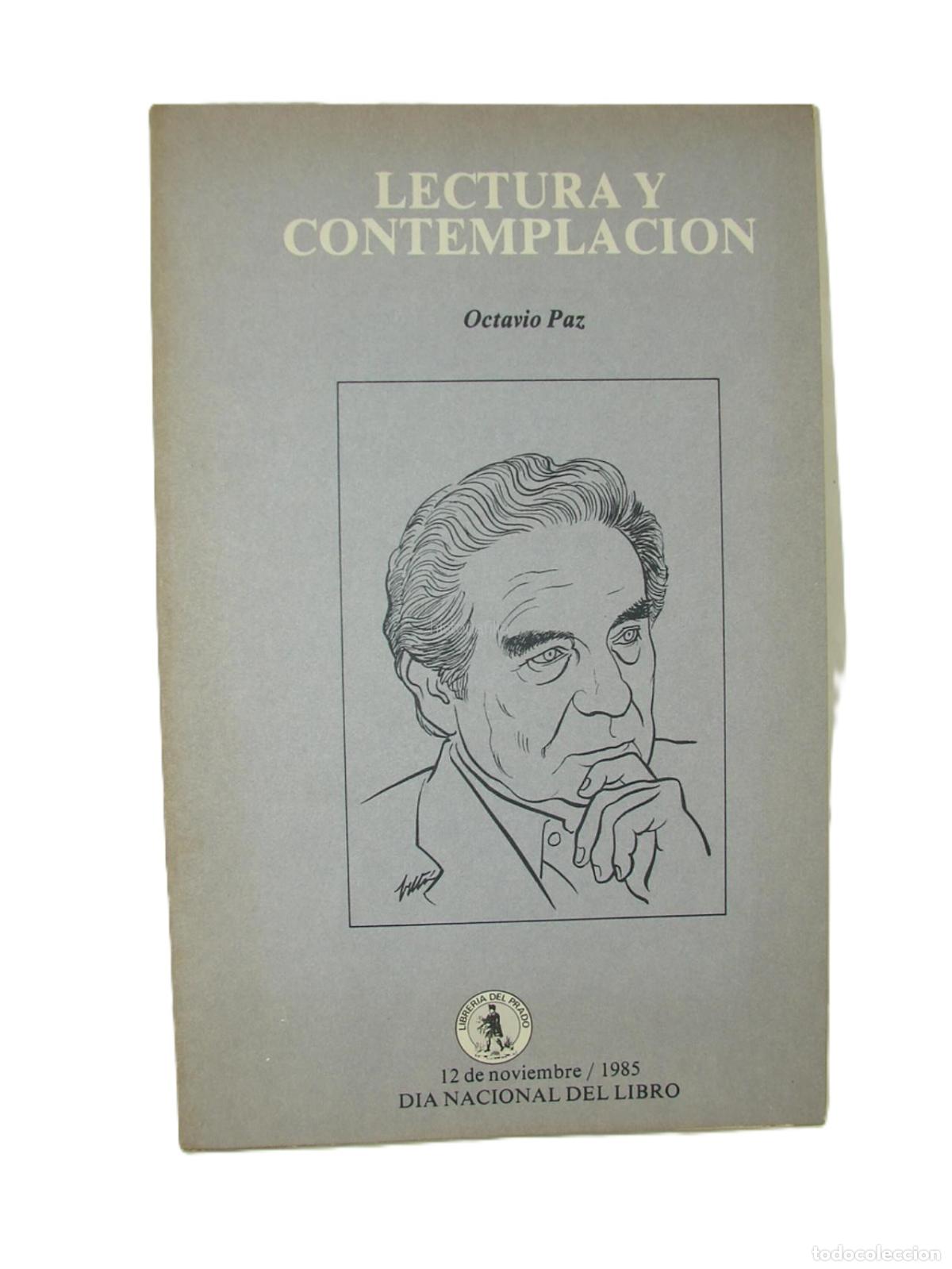 books: Lectura Y Contemplaci&oacute;n, 1985, Octavio Paz, 1RA Ed. Muy Raro