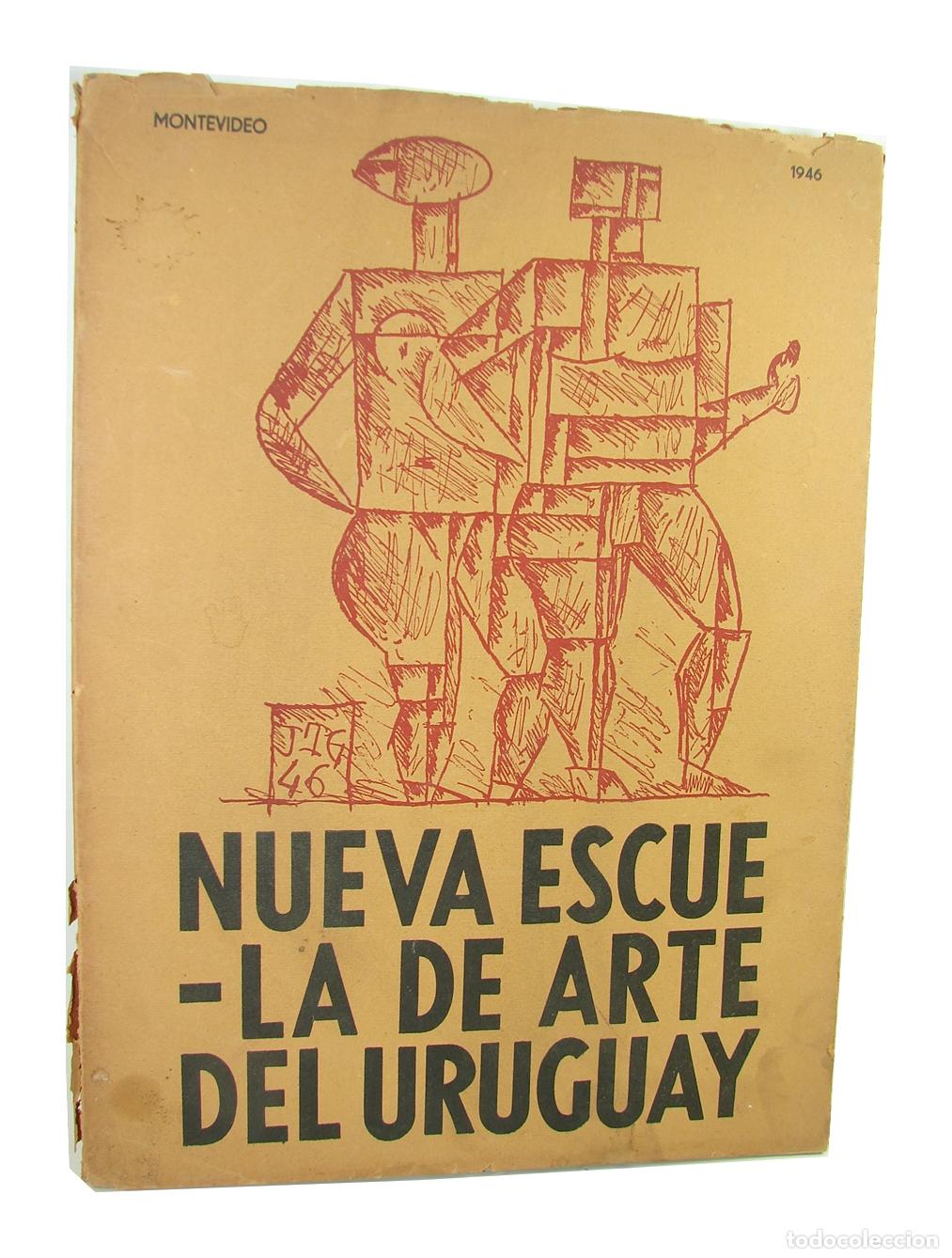 Libros: Nueva Escuela De Arte Del Uruguay 1946 Joaqu&iacute;n Torres Garc&iacute;a