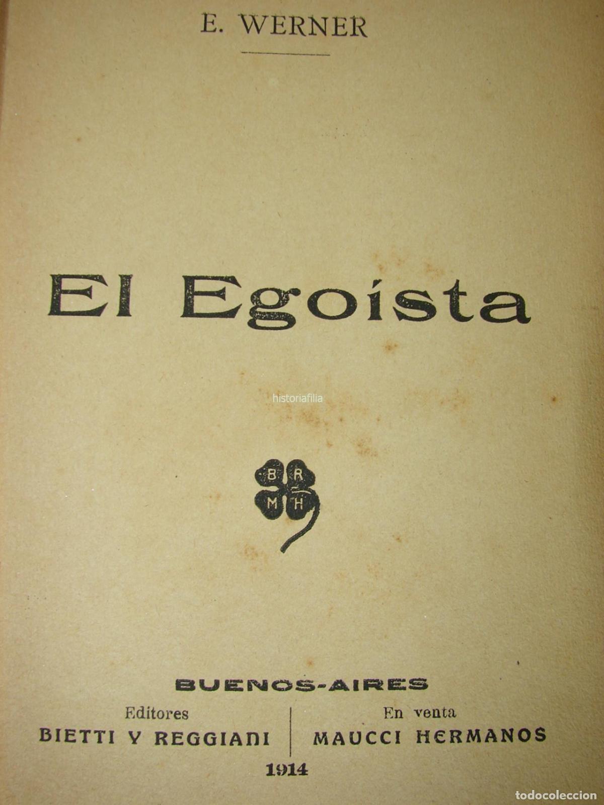 Libros: El Egoista. E. Werner. 1914 Raro, Lnu - Foto 2
