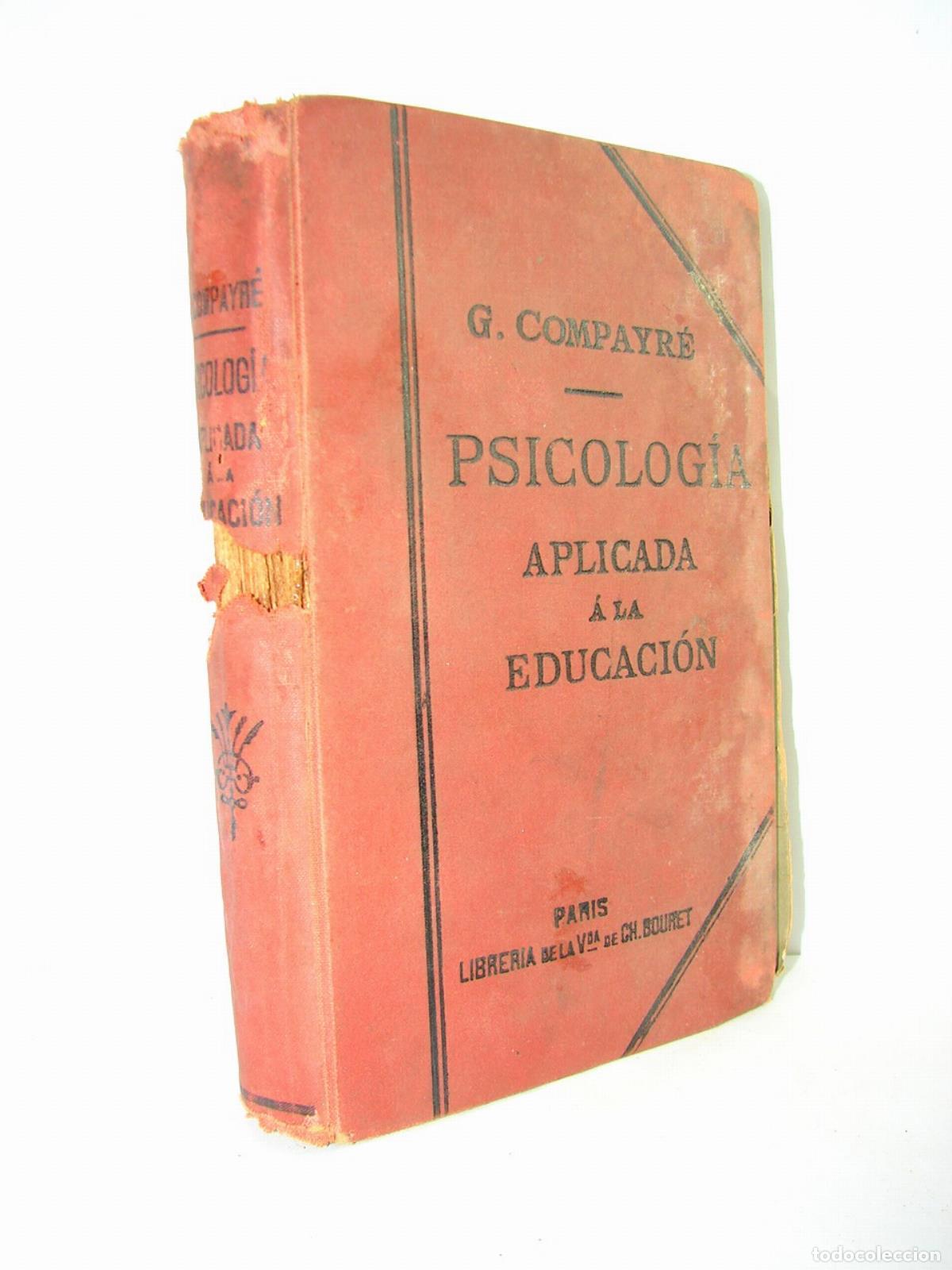Libros: Psicologia En La Educacion. Gabriel Compayre. 1898. Lnu - Foto 3