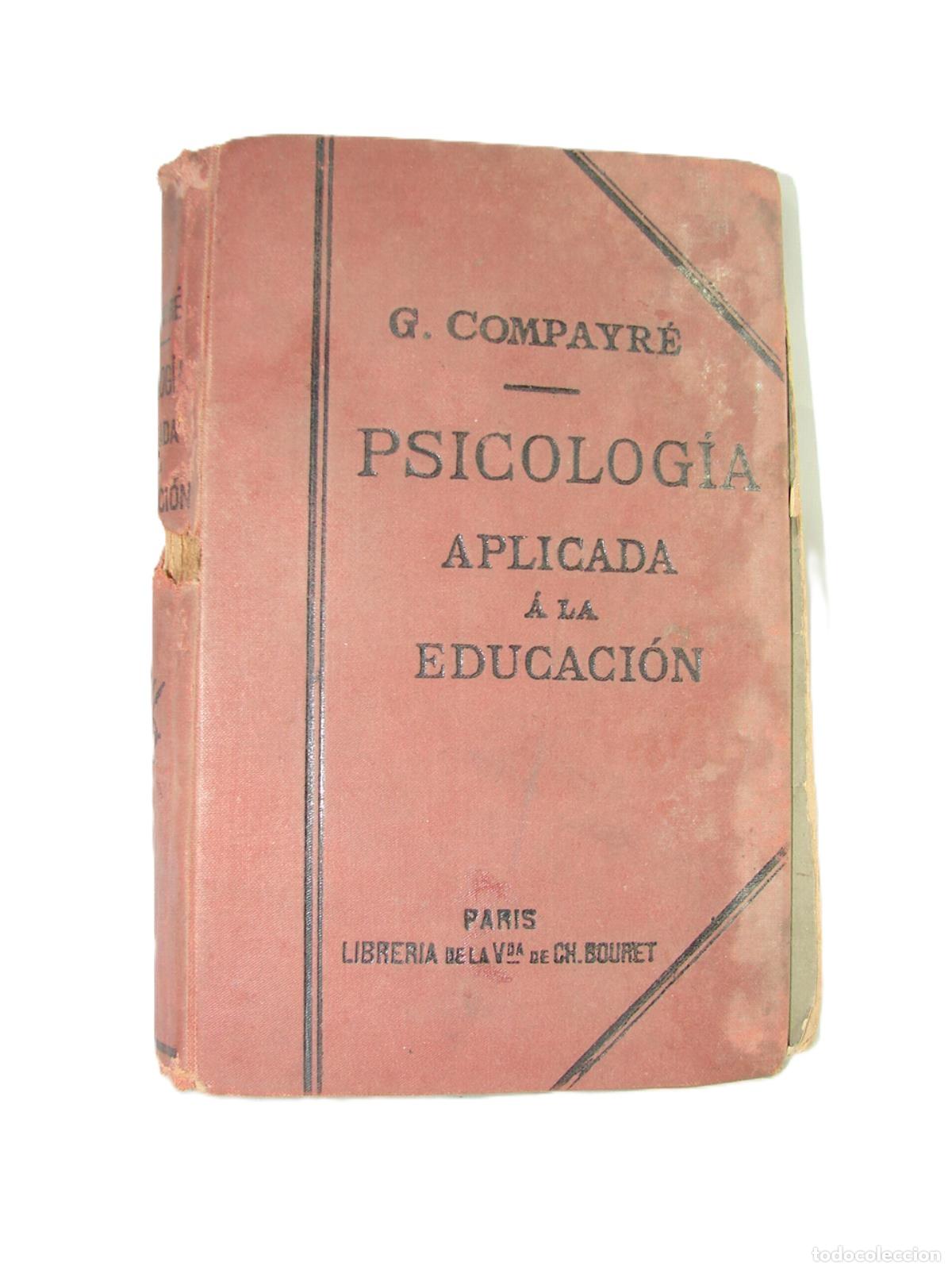 Libros: Psicologia En La Educacion. Gabriel Compayre. 1898. Lnu