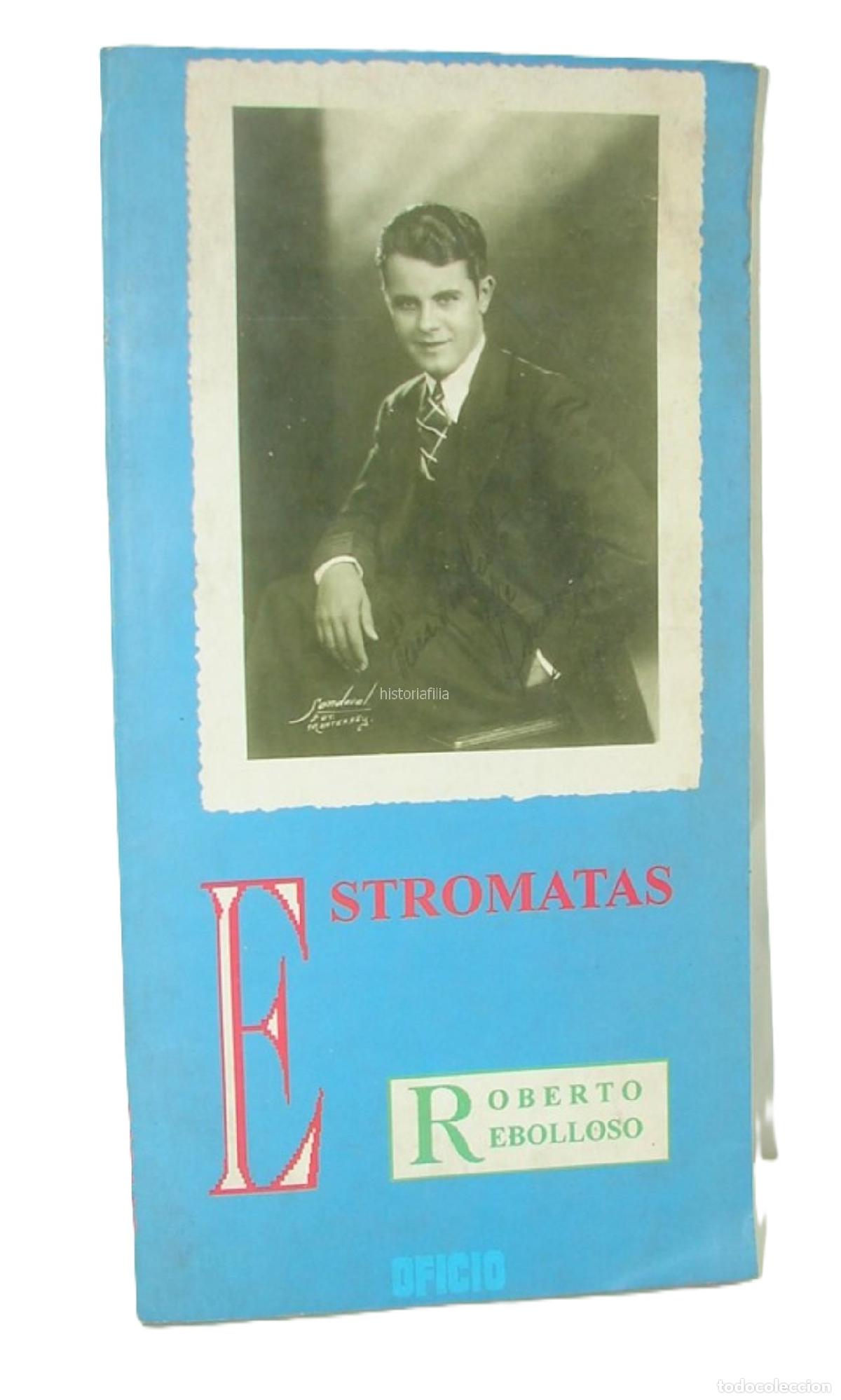 books: Estromatas , Roberto Rebolloso, 1994, 1ra Ed, Raro